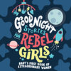 Good Night Stories for Rebel Girls - Édition anglaise