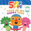 This Is My Happy Face (Super Simple Board Books) - Édition anglaise