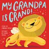 My Grandpa Is Grand! (A Hello!Lucky Book) - English Edition