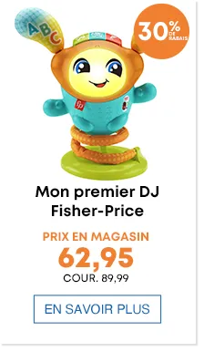 Mon premier DJ Fisher-Price Prix en magasin 62,95 Cour. 89,99 burst - 30%